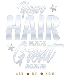 Discover Your Hair Made Great Again, Ask Me How ...