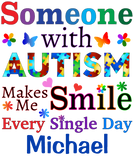 Discover Someone With AUTISM Makes Me SMILE
