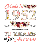 Discover Made In 1952 70 Years Of Being Awesome Birthday