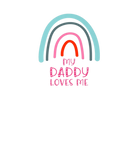Discover My Daddy Loves Me With Rainbow