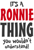 Discover It's a Ronnie thing you wouldn't understand