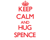Discover Keep calm and Hug Spence