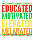 Discover Educated Motivated Elevated Melanated African-Amer