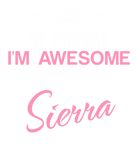 Discover Of Course I'm Awesome I'm Sierra