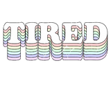 Discover "Tired" Pastel Marshmallow Typography