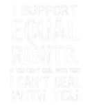 Discover I Support Equal Rights Tee, Human Rights BLM LGBTQ