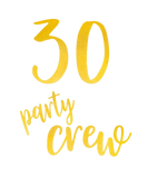 Discover 30 Years Old 30 Birthday Party Crew Gifts 30Th Bir