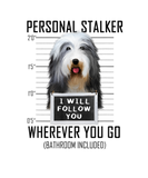 Discover Personal Stalker Dog Bearded Collie I Will Follow