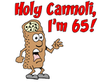 Discover Holy Cannoli I'm 65