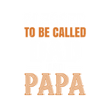Discover blessed to be called dad and papa polo