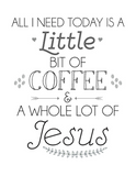 Discover Fun Christian Saying Tee Coffee and Jesus