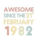 Discover Awesome Since 21St February 1982 - 40Th Birthday