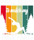 Discover Yoga  To Match My Yoga Pants