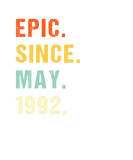 Discover 30Th Birthday Epic Since May 1992 30 Years Old Ret