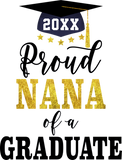 Discover Proud Nana of a 2022 Graduate Gold Black