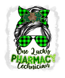 Discover One Lucky Pharmacy Technician St Patrick's Day Sha