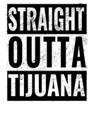 Discover Straight Outta Tijuana - Straight Out of Tijuana