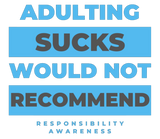 Discover Adulting Sucks Would Not Recommend