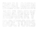 Discover Real Men Marry Doctors Husband Married To A Doctor