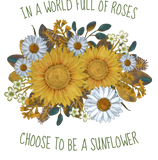 Discover Floral Yellow Sunflower Saying