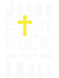 Discover Christian Jesus Is My Rock And That s How I Roll C