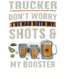 Discover Don't Worry I've Had Both My Shots And Booster Tru