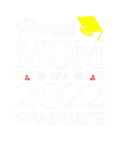 Discover Proud Mom Of A Class Of 22 Graduate Senior 22 Gift