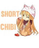 Discover I'm Not Short I'm Chibi Size Funny Kawaii Anime