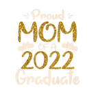 Discover Proud Mom Of A 2022 Graduate Gifts For Mommy Mothe