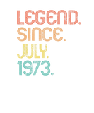 Discover Legend Since July 1973 49Th Birthday 49 Years Old