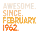 Discover Awesome Since February 1962 60Th Birthday Gift 60