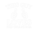 Discover This Guy Loves His Grandma Mothers Day From Son Tw