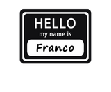 Discover Hello my name is Franco