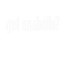 Discover Got Anabelle Name Family Retro Funny