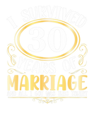 Discover I Survived 30 Years Of Marriage Wedding All I Got