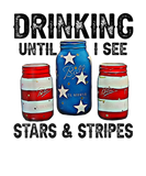 Discover Beer Drinking Until I See Stars And Stripes Fourth