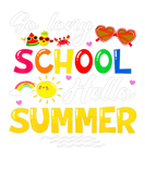Discover So Long School Hello Summer Vacation