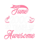 Discover Made In JUNE 2000 Birthday 20 Years Of Being Aweso