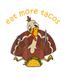 Discover Funny Turkey Eat More Tacos Kids Adult Thanksgivin