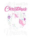 Discover All I Want For Christmas Is A Unicorn Gift For Uni