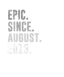 Discover Epic Since August 2013 9Th Birthday Vintage 2013