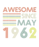 Discover 60 Years Old Awesome Since May 1962 60Th Birthday