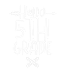 Discover Hello 5Th Grade Back School Pupil Welcome