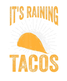 Discover It’S Raining Tacos Taco Mexican Food Cinco De Mayo