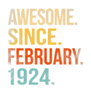 Discover Awesome Since February 1924 98Th Birthday 98 Year