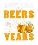 Discover Cheers And Beers To My 30 Years Old 30th Birthday