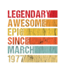 Discover Vintage Legendary Awesome Epic Since March 1977 Bi