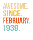 Discover Awesome Since February 1939 83Th Birthday 83 Year