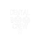 Discover Dental Boo Crew-dentist-halloween-funny Baby