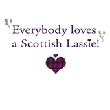 Discover Everybody Loves a Scottish Lassie!